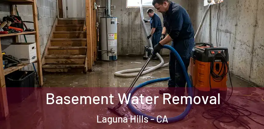  Basement Water Removal Laguna Hills - CA