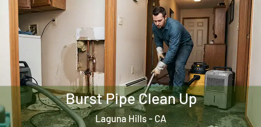  Burst Pipe Clean Up Laguna Hills - CA