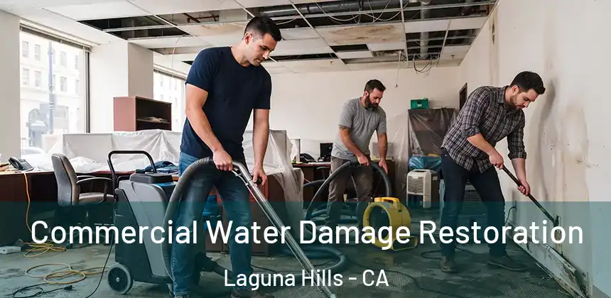  Commercial Water Damage Restoration Laguna Hills - CA