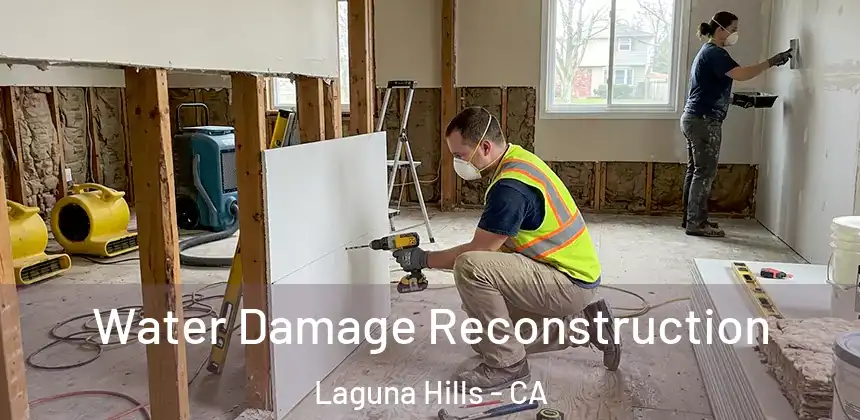  Water Damage Reconstruction Laguna Hills - CA